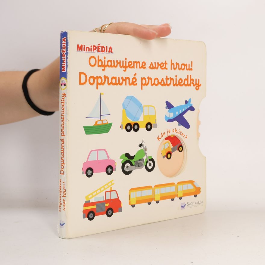 Nathalie Choux Objavujeme svet hrou! Dopravné prostriedky