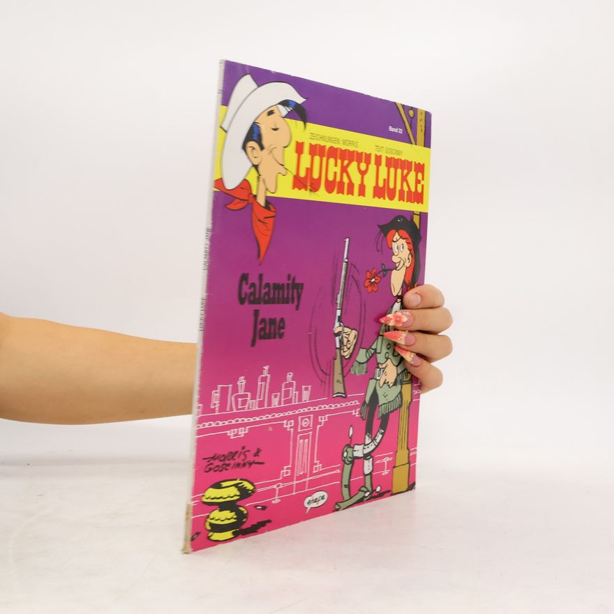 René Goscinny Lucky Luke. Band 22. Galamity Jane