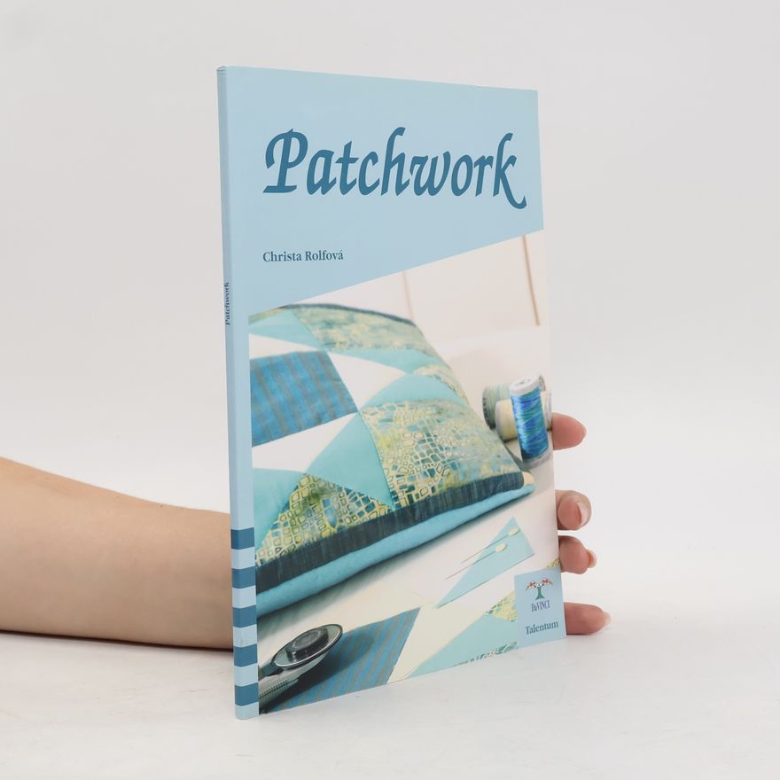 Christa Rolf Patchwork