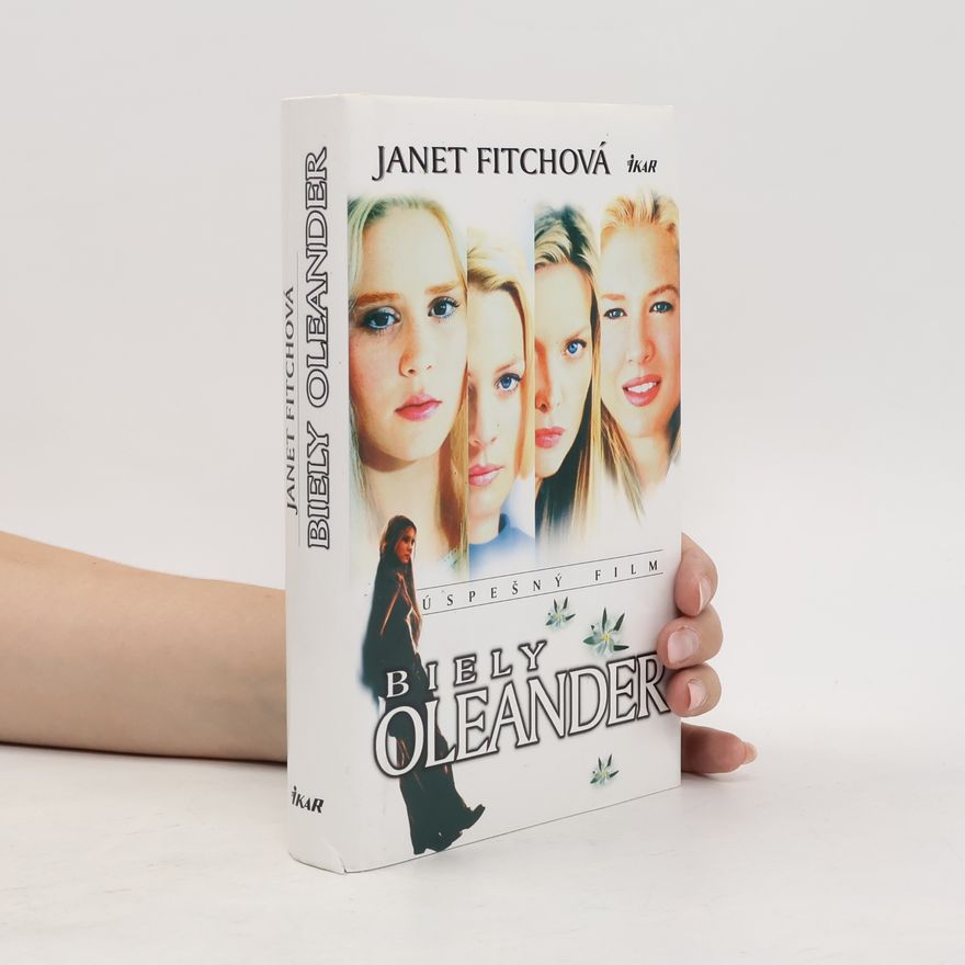 Janet Fitch Biely Oleander
