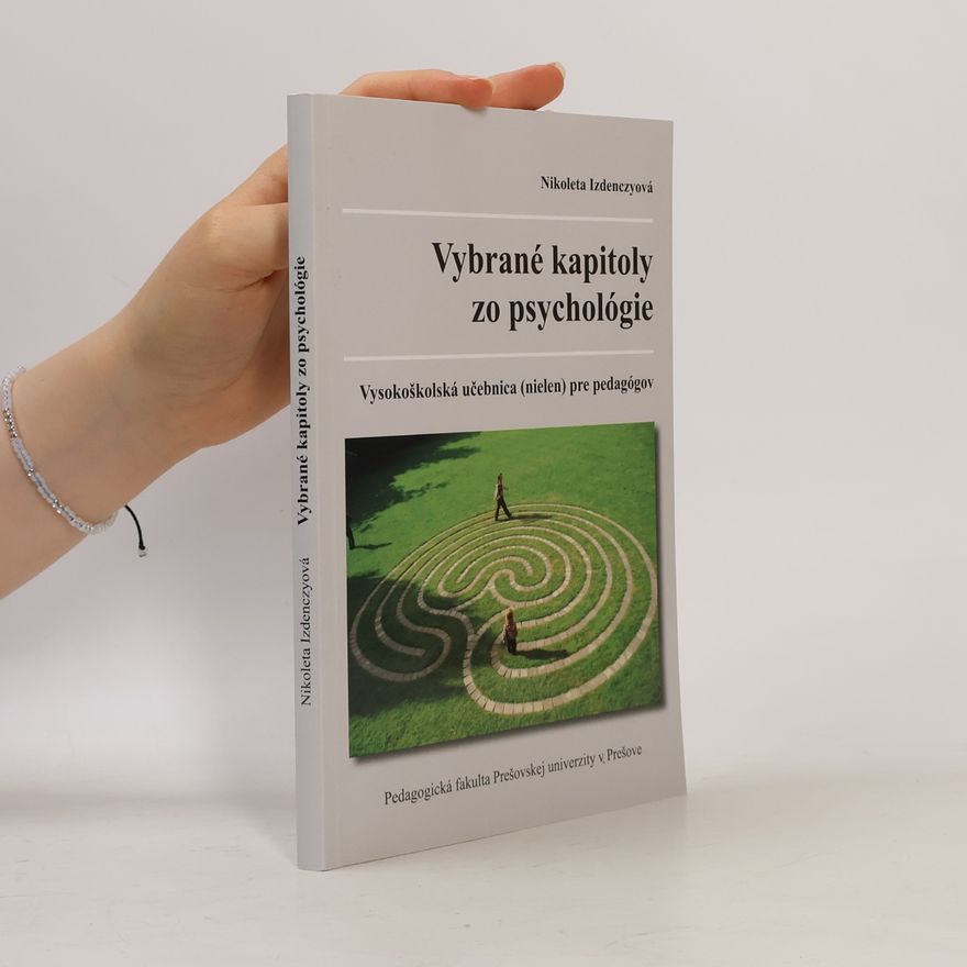 Nikoleta Izdenczyová Vybrané kapitoly zo psychológie