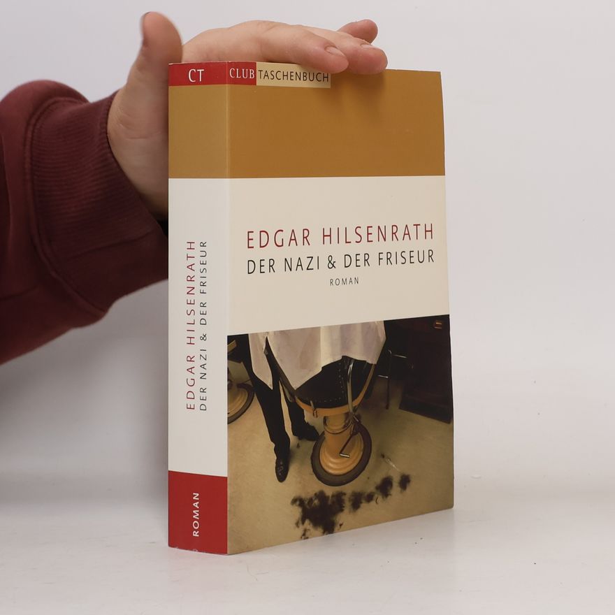 Edgar Hilsenrath Der Nazi & Der Friseur