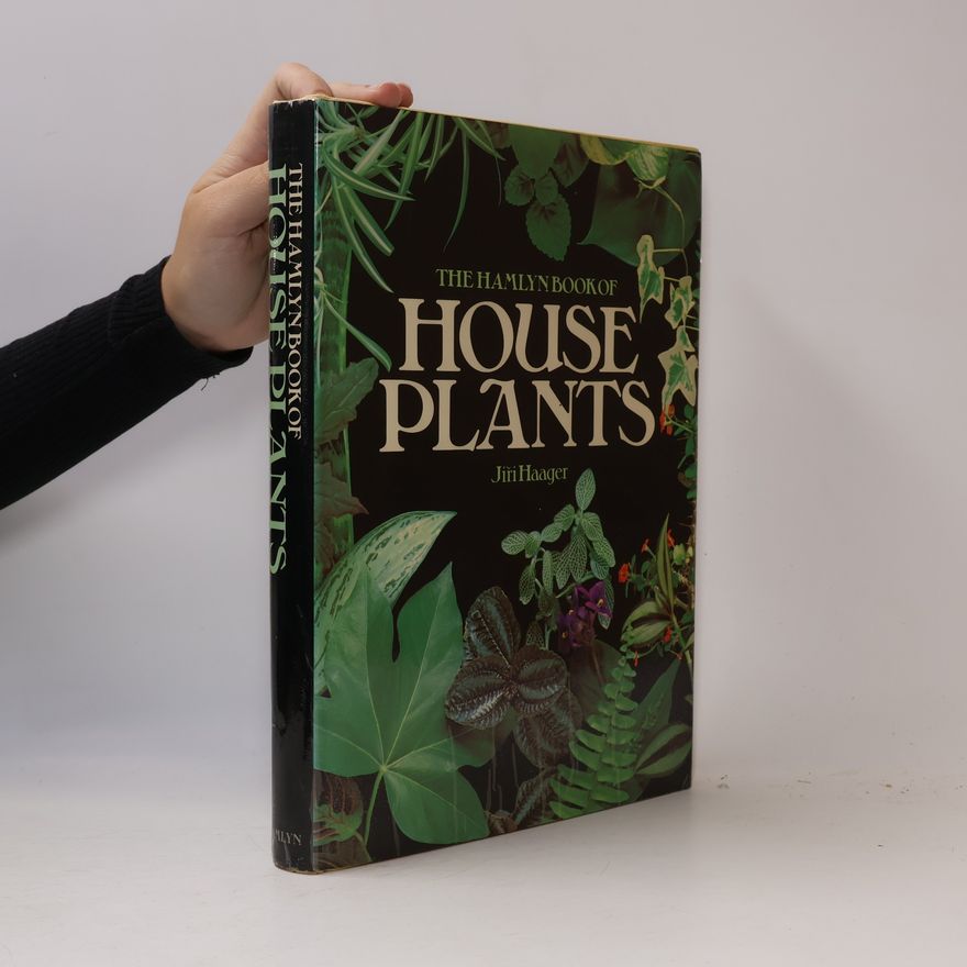 . Olga Kuthanova The Hamlyn Book of House Plants
