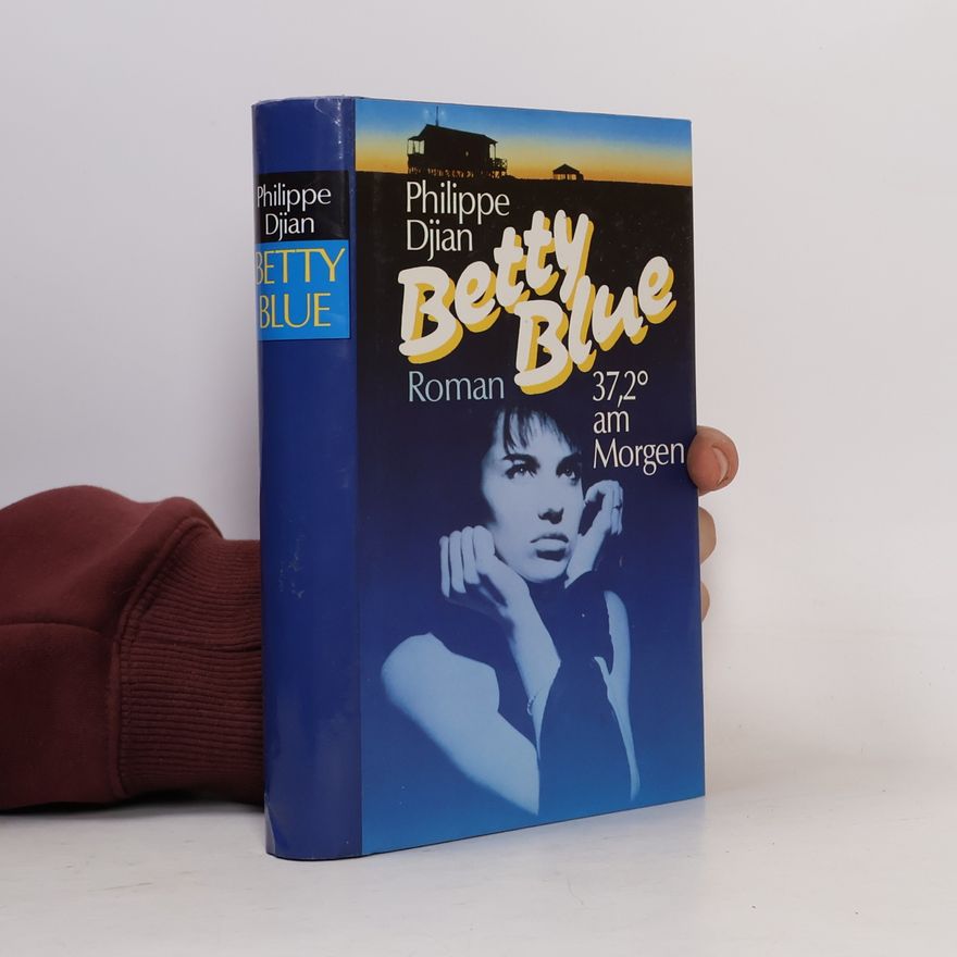 Philippe Djian Betty Blue