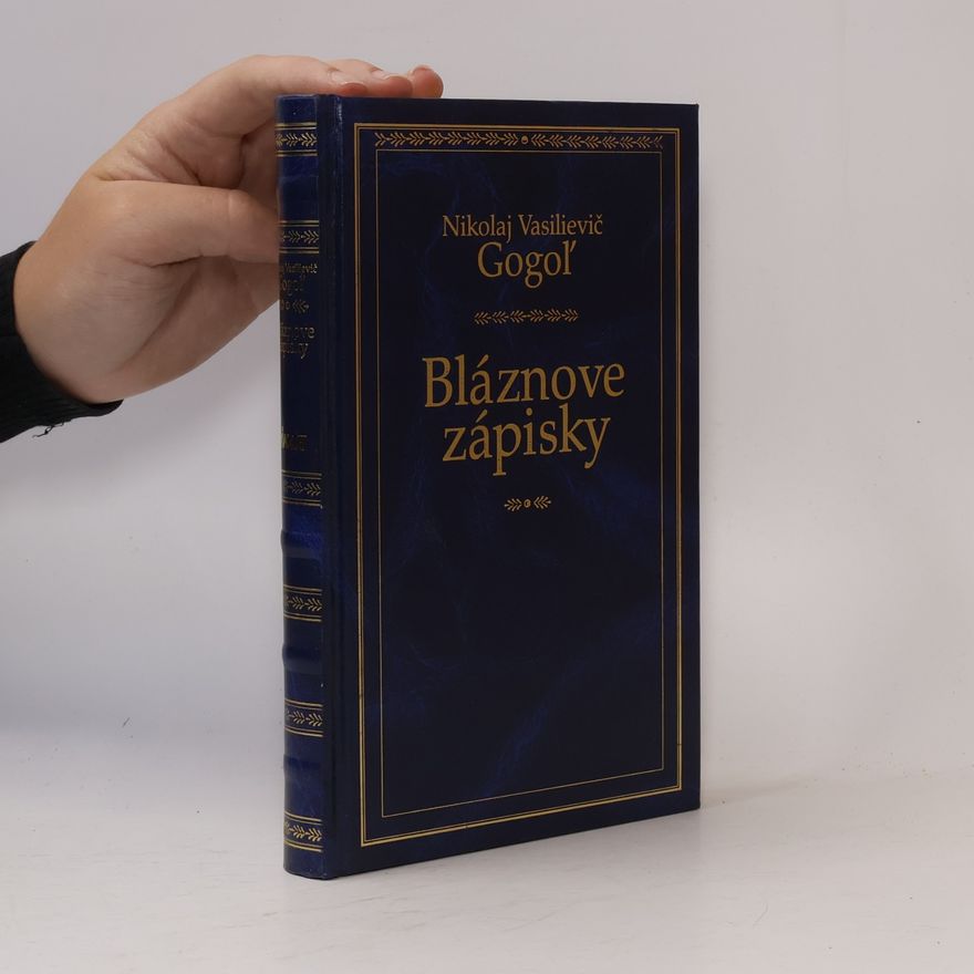 Nikolaj Vasilievič Gogoľ Bláznove zápisky