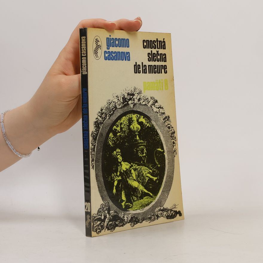 Giacomo Casanova Cnostná slečna de la Meure