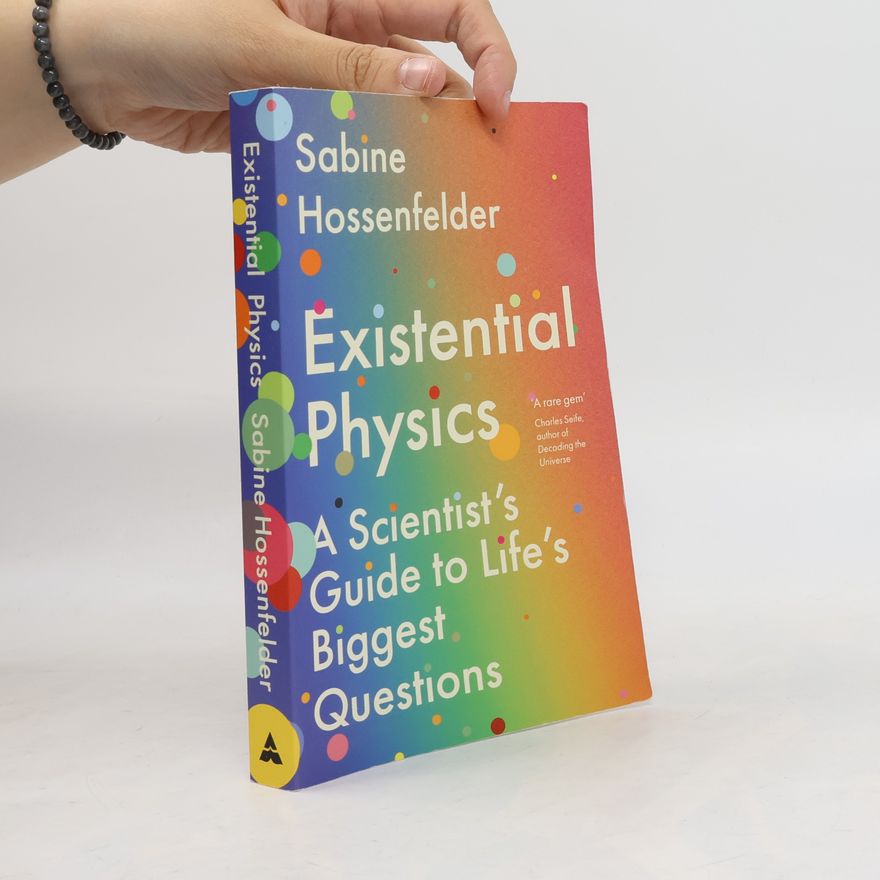 Sabine Hossenfelder Existential Physics