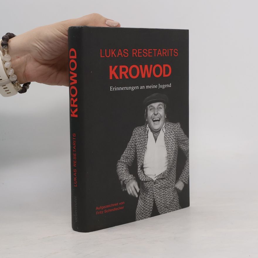 Fritz Schindlecker Lukas Resetarits - Krowod