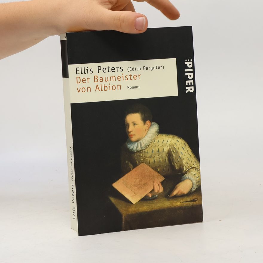 Ellis Peters Der Baumeister von Albion