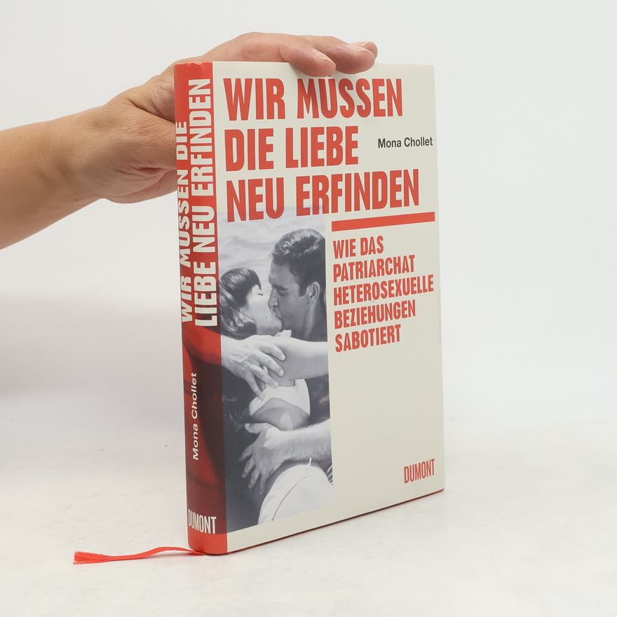 Mona Chollet Wir müssen die Liebe neu erfinden