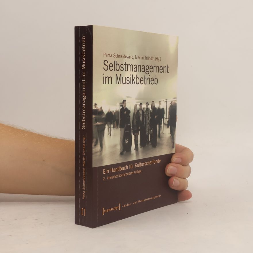 Petra Schneidewind Selbstmanagement im Musikbetrieb