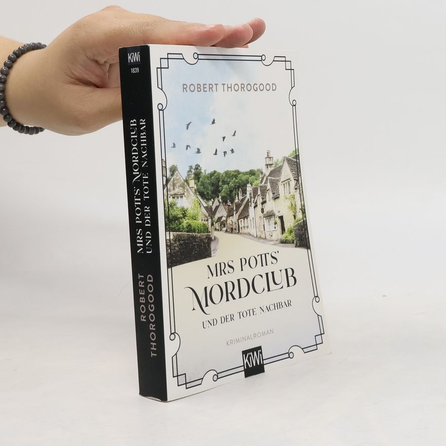 Robert Thorogood Mrs Potts' Mordclub und der tote Nachbar