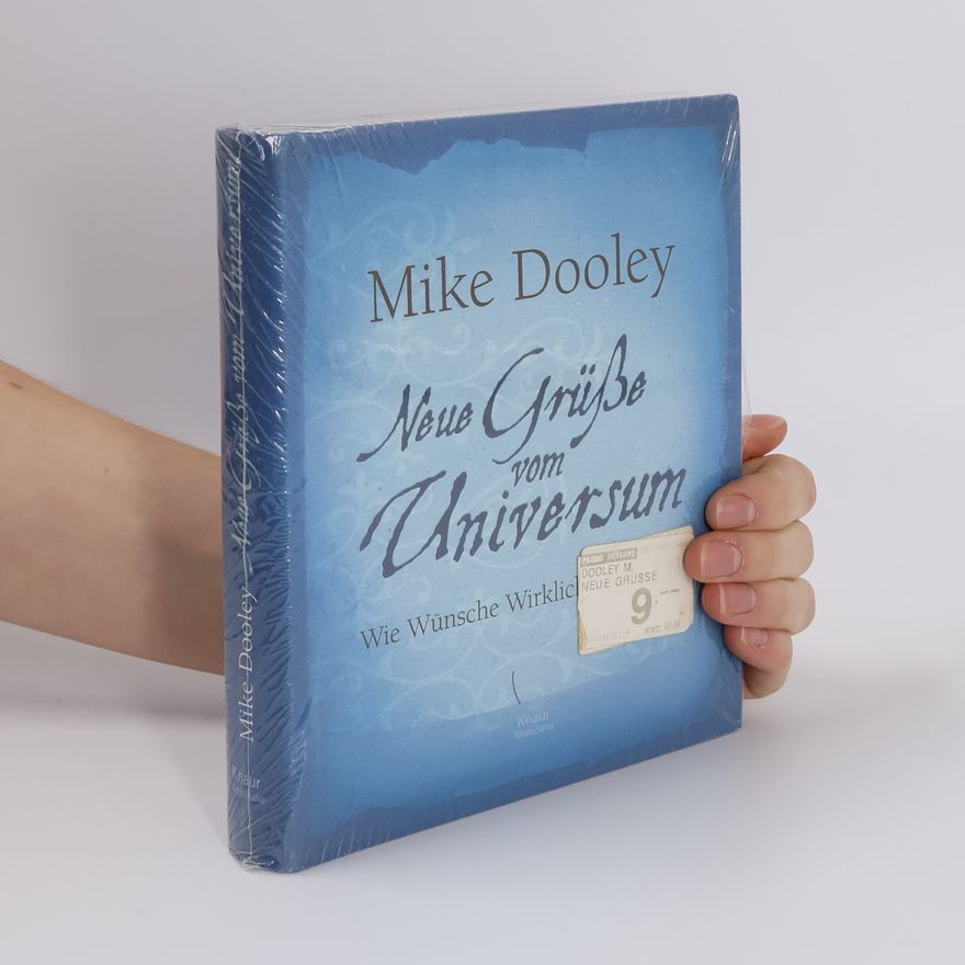 Mike Dooley Neue Grüße vom Universum