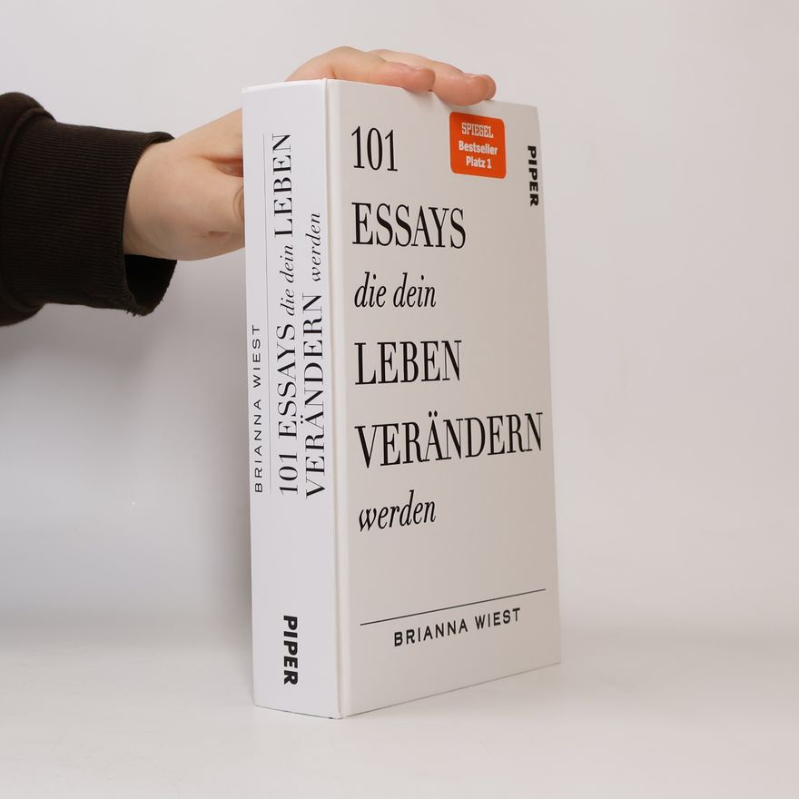 Brianna Wiest 101 Essays, die dein Leben verändern werden