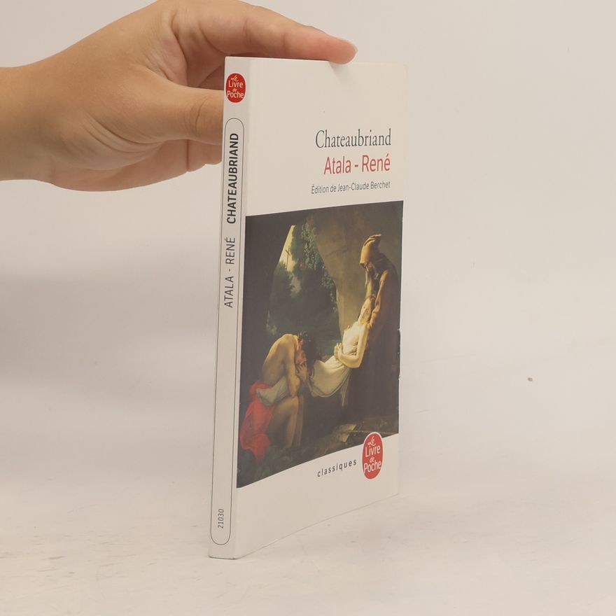 François René de Chateaubriand Atala suivi de René