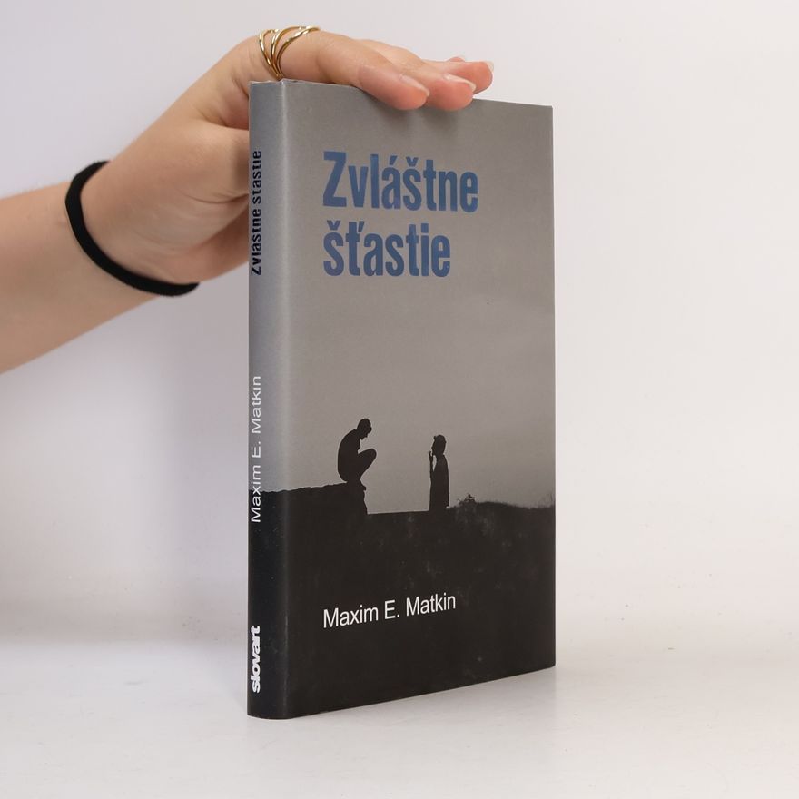 Maxim E. Matkin Zvláštne šťastie