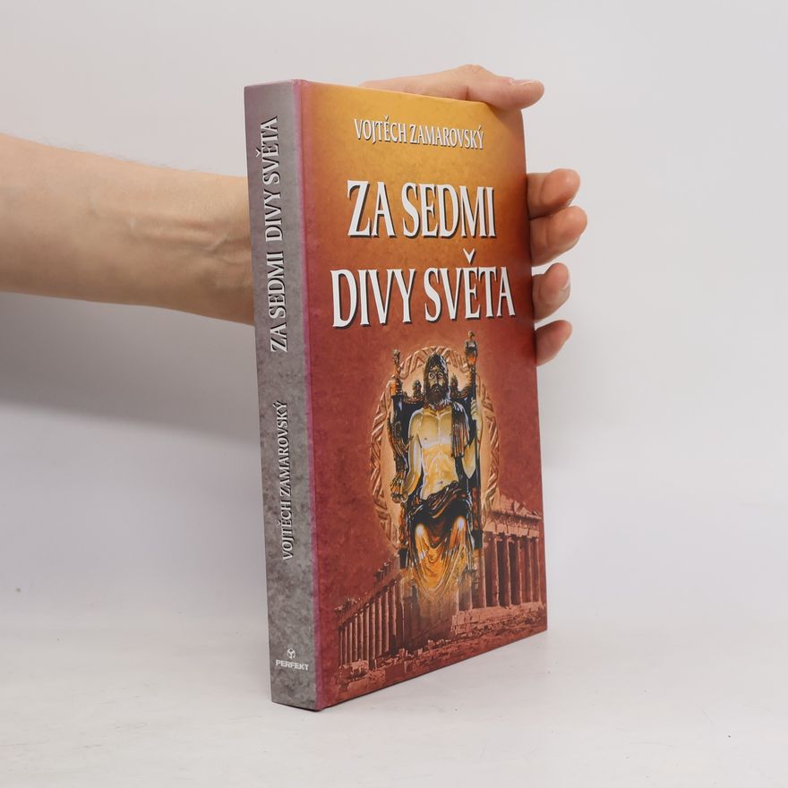 Vojtěch Zamarovský Za sedmi divy světa
