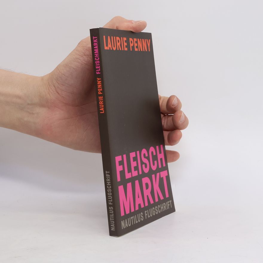 Laurie Penny Fleischmarkt