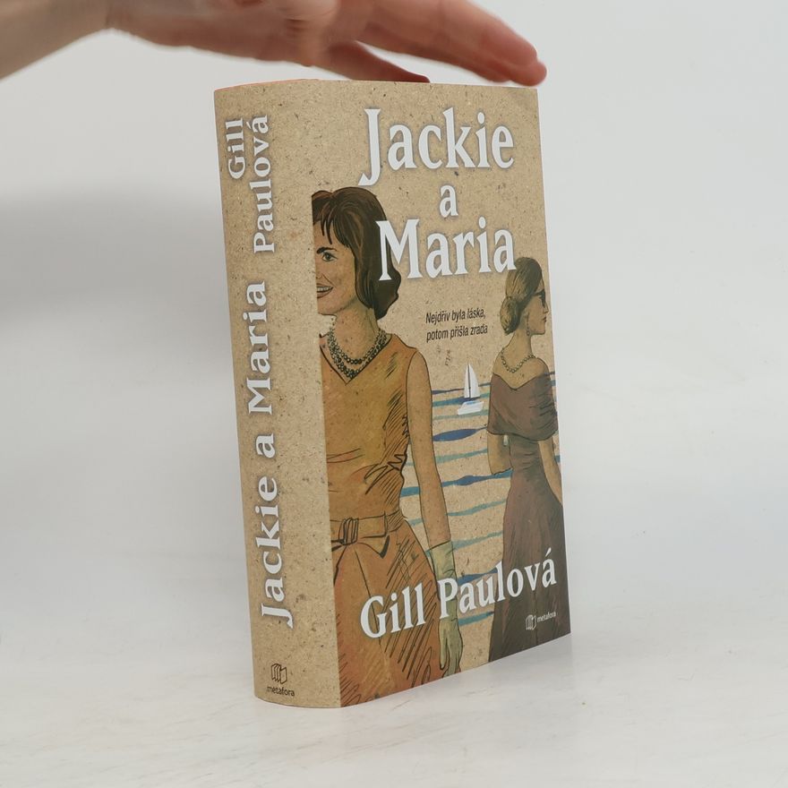 Gill Paul Jackie a Maria