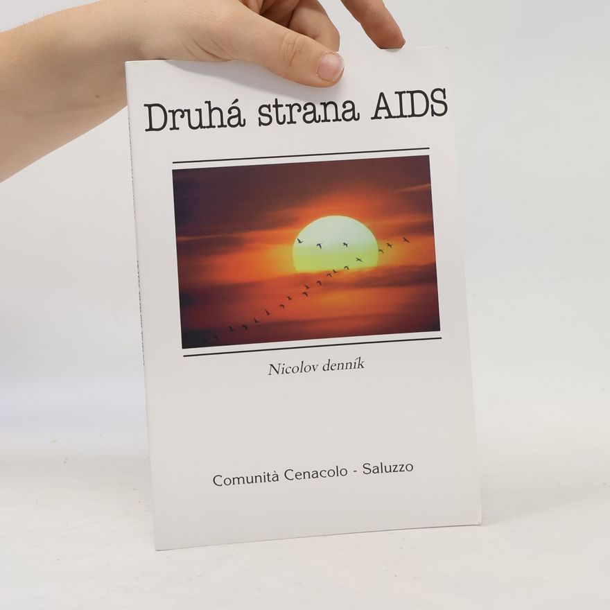 Nicola Incorvaia Druhá strana AIDS