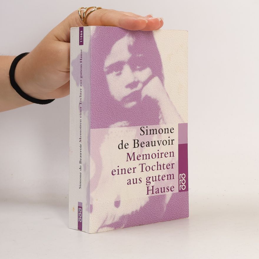 Simone de Beauvoir Memoiren einer Tochter aus gutem Hause