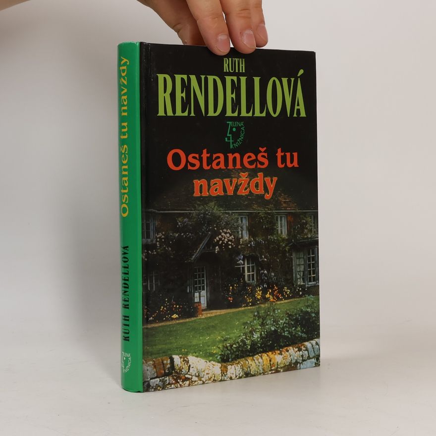 Ruth Rendell Ostaneš tu navždy