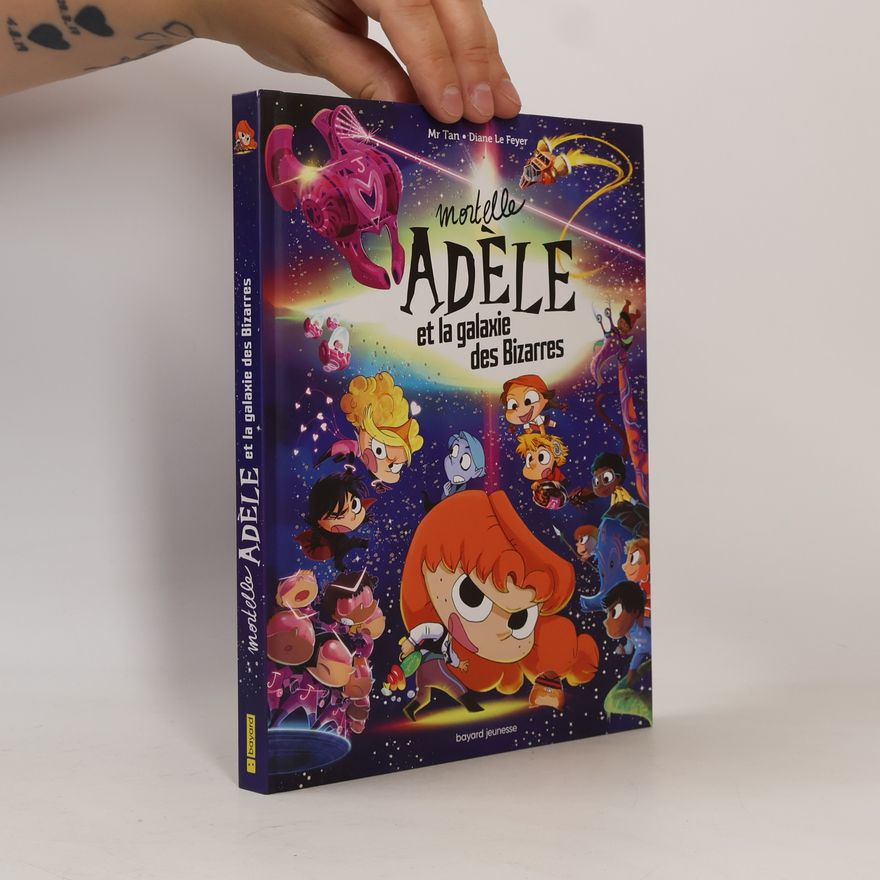 Mr. Tan Mortelle Adèle et la galaxie des Bizarres