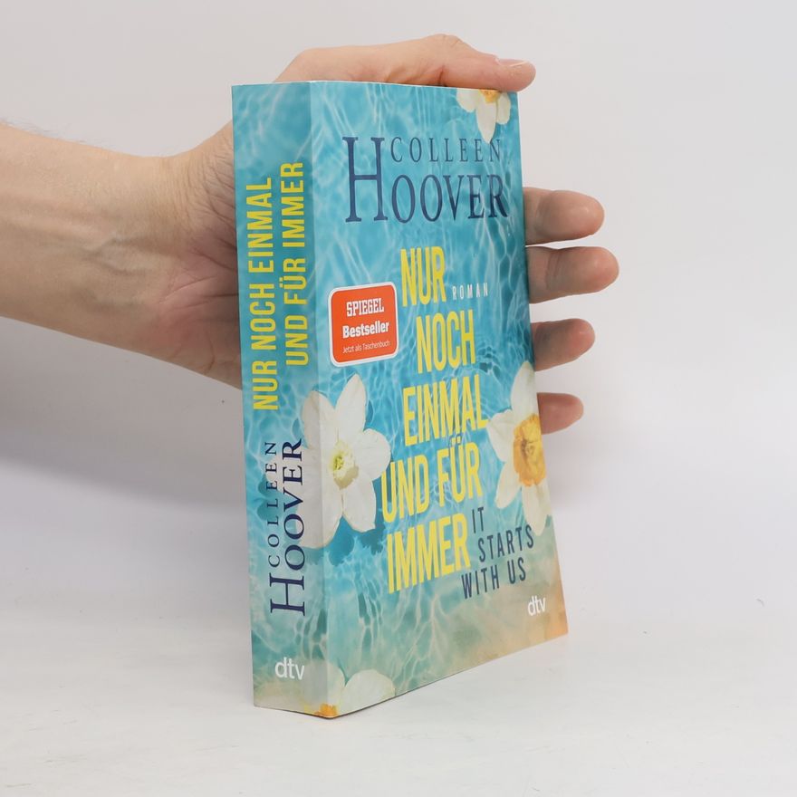Colleen Hoover Nur noch einmal und für immer