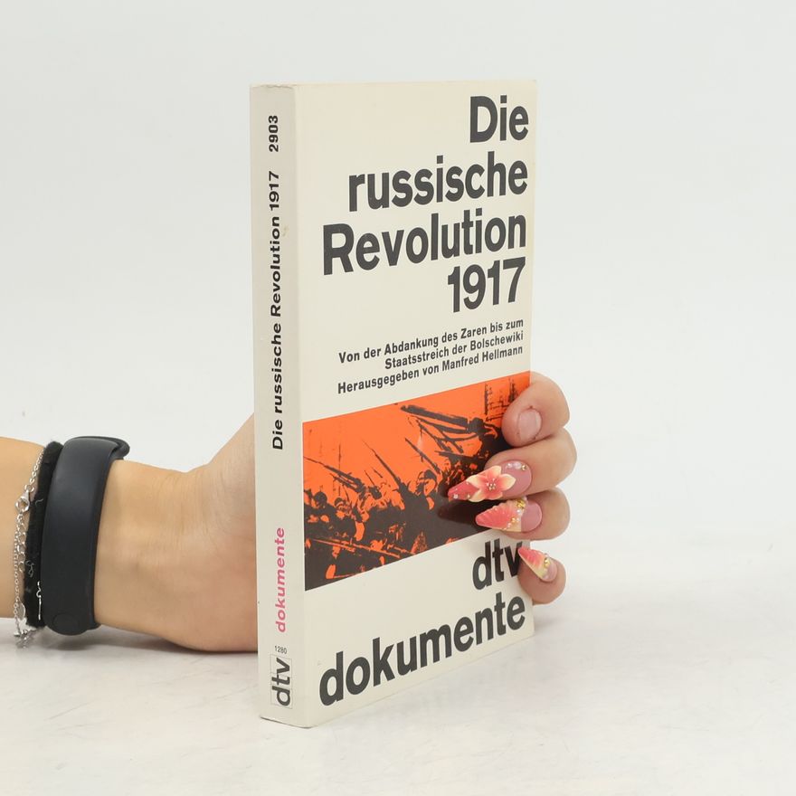 Manfred Hellmann Die russische Revolution 1917