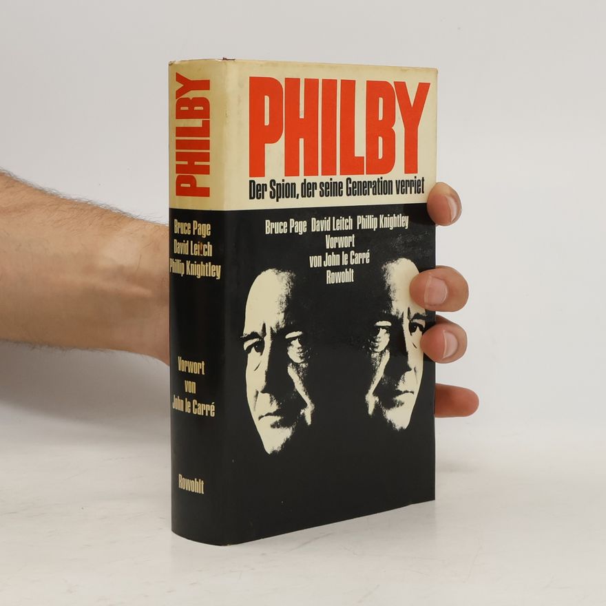 Bruce Page Philby. Der Spion, der seine Generation verriet