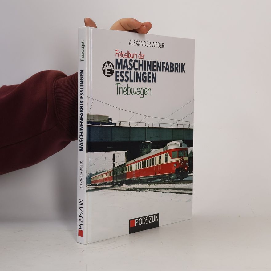 Alexander Weber Fotoalbum der Maschinenfabrik Esslingen: Triebwagen