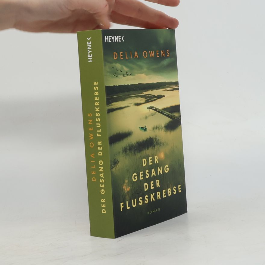 Delia Owens Der Gesang der Flusskrebse