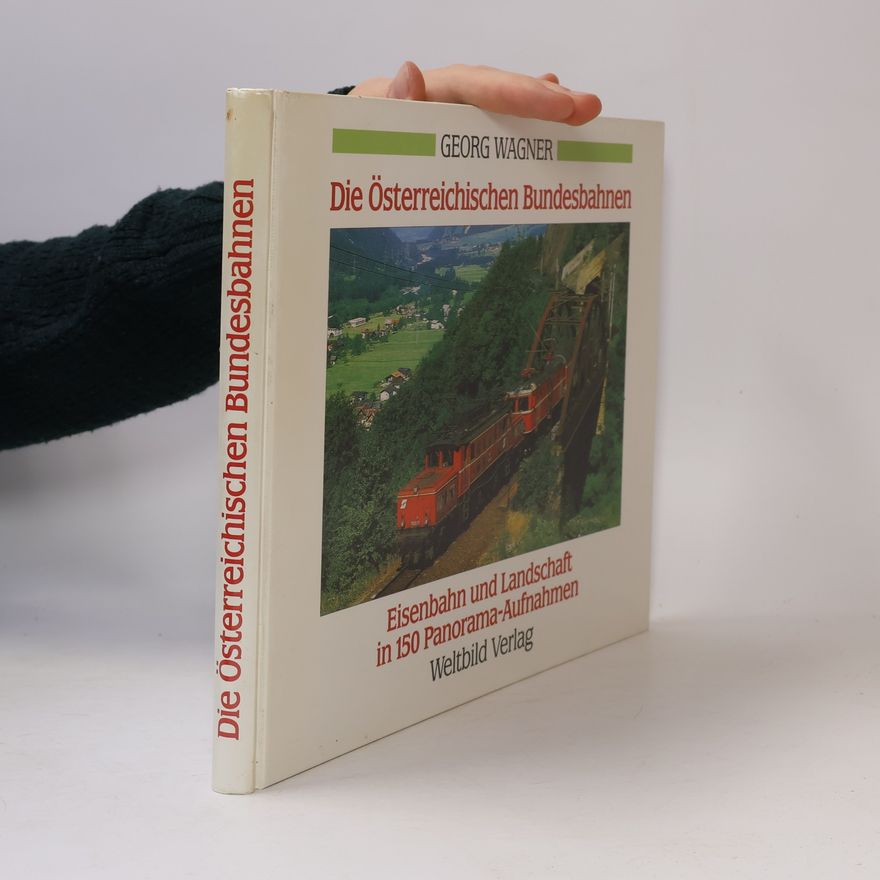 Georg Wagner Die Österreichischen Bundesbahnen