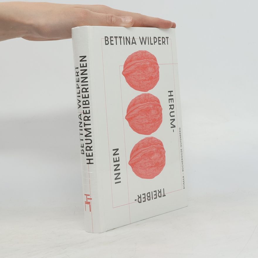 Bettina Wilpert Herumtreiberinnen