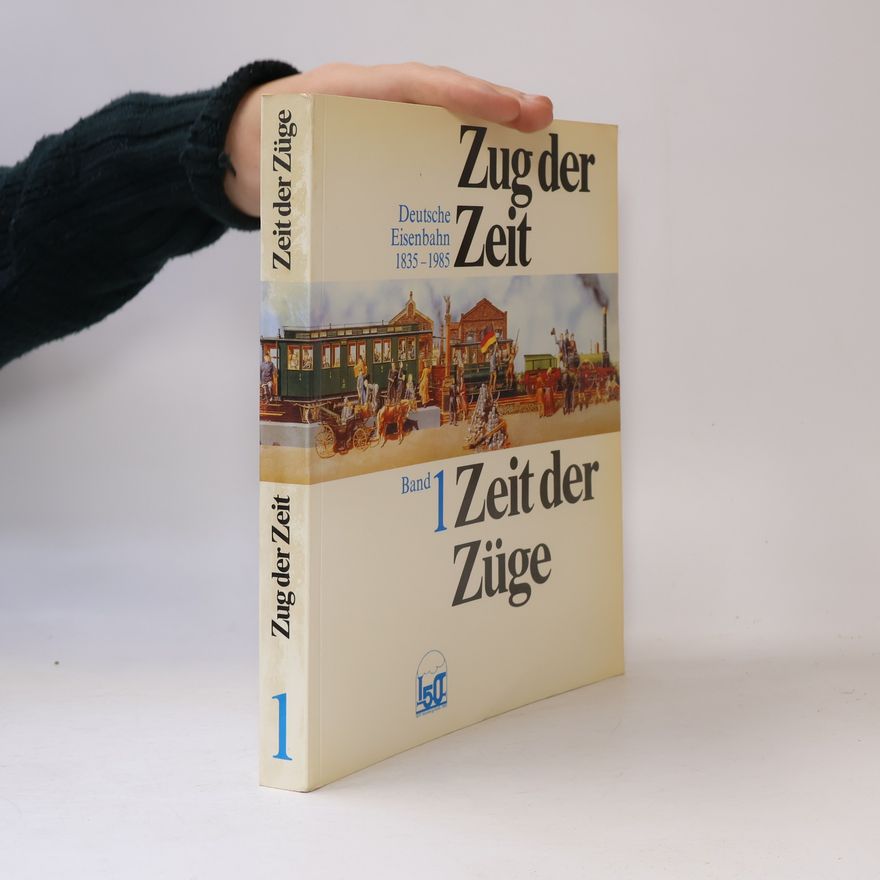 Eisenbahnjahr Ausstellungsgesellschaft (Nuremberg, Germany) Zug der Zeit, Zeit der Züge