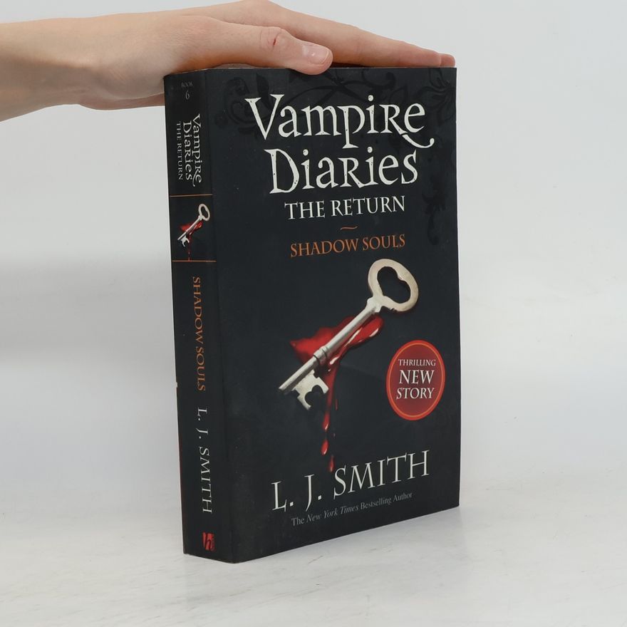 L. J. Smithová  Vampire Diaries. The Return 2. Shadow Souls