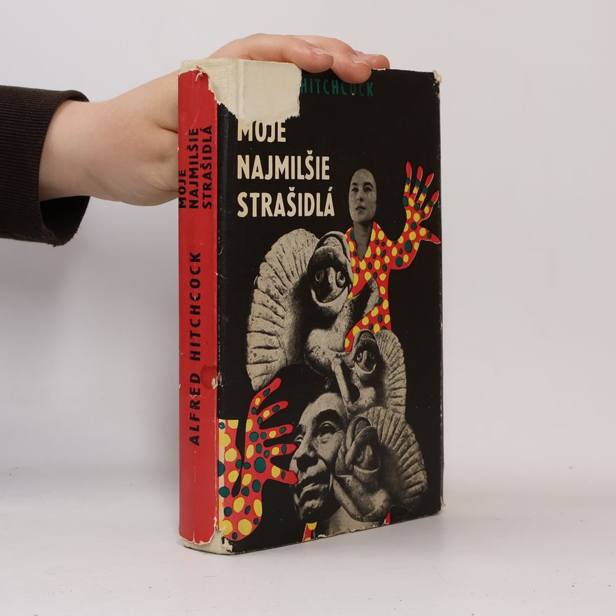 Alfred Hitchcock Moje najmilšie strašidlá