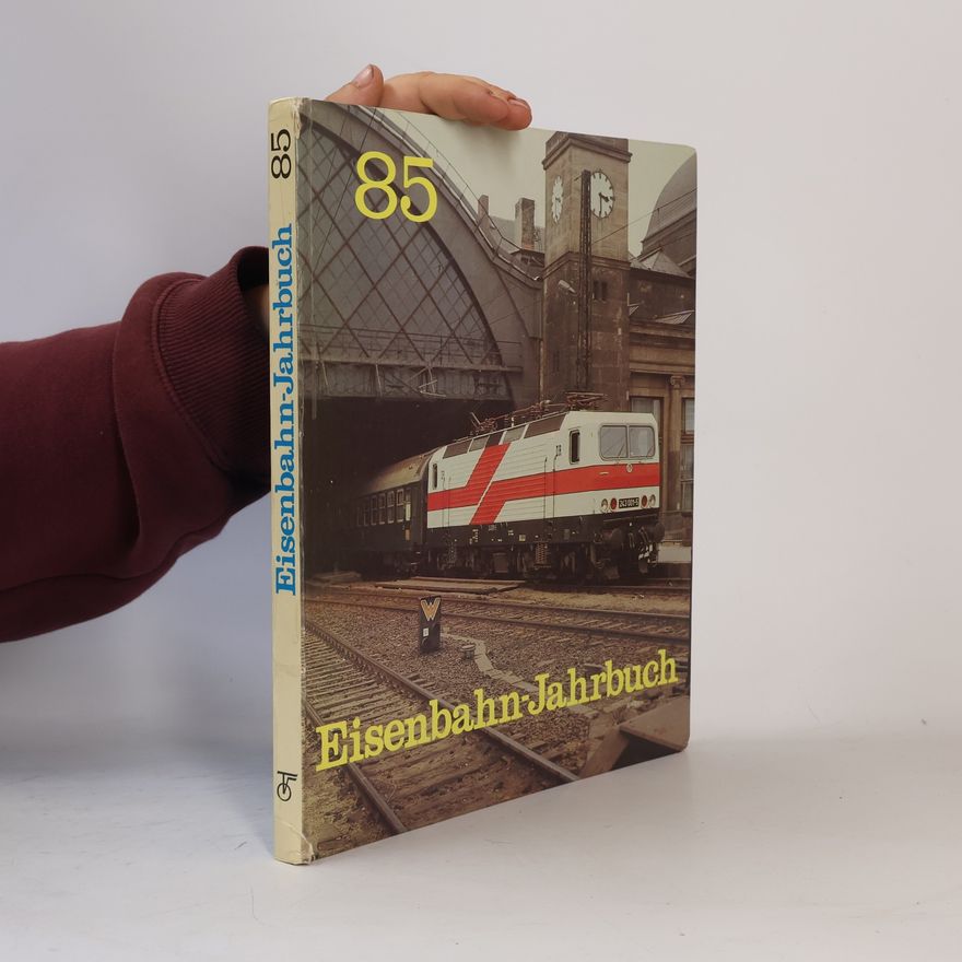 Kolektiv autorů Eisenbahn-Jahrbuch 85