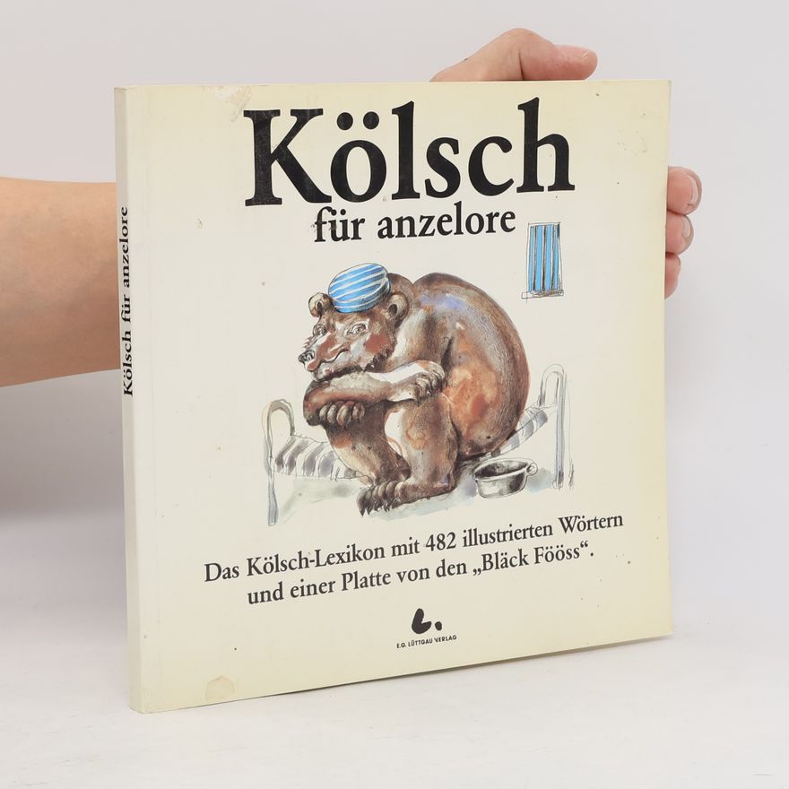 Autorenkollektiv Kölsch für anzelore