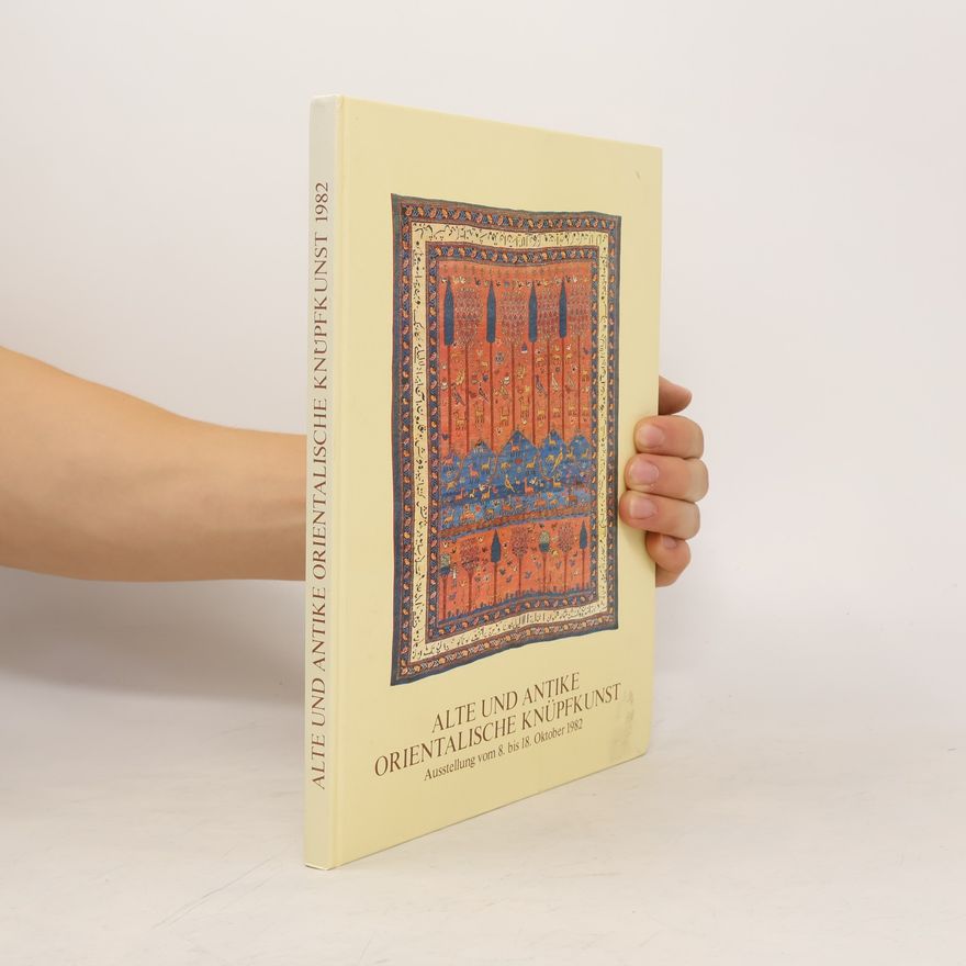 Peter Bausback Alte und antike orientalische Knüpfkunst