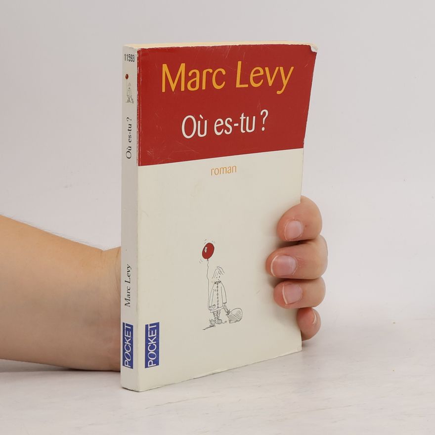 Marc Lévy Où es-tu?