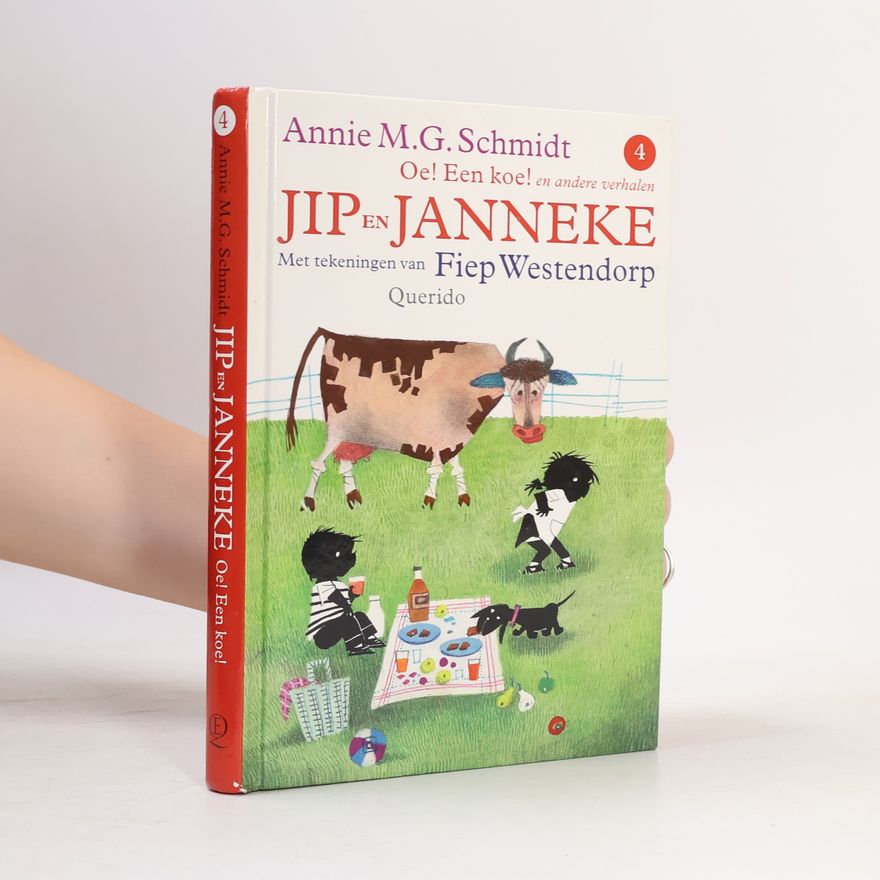 Annie M. G. Schmidt Oe! Een koe! En andere verhalen