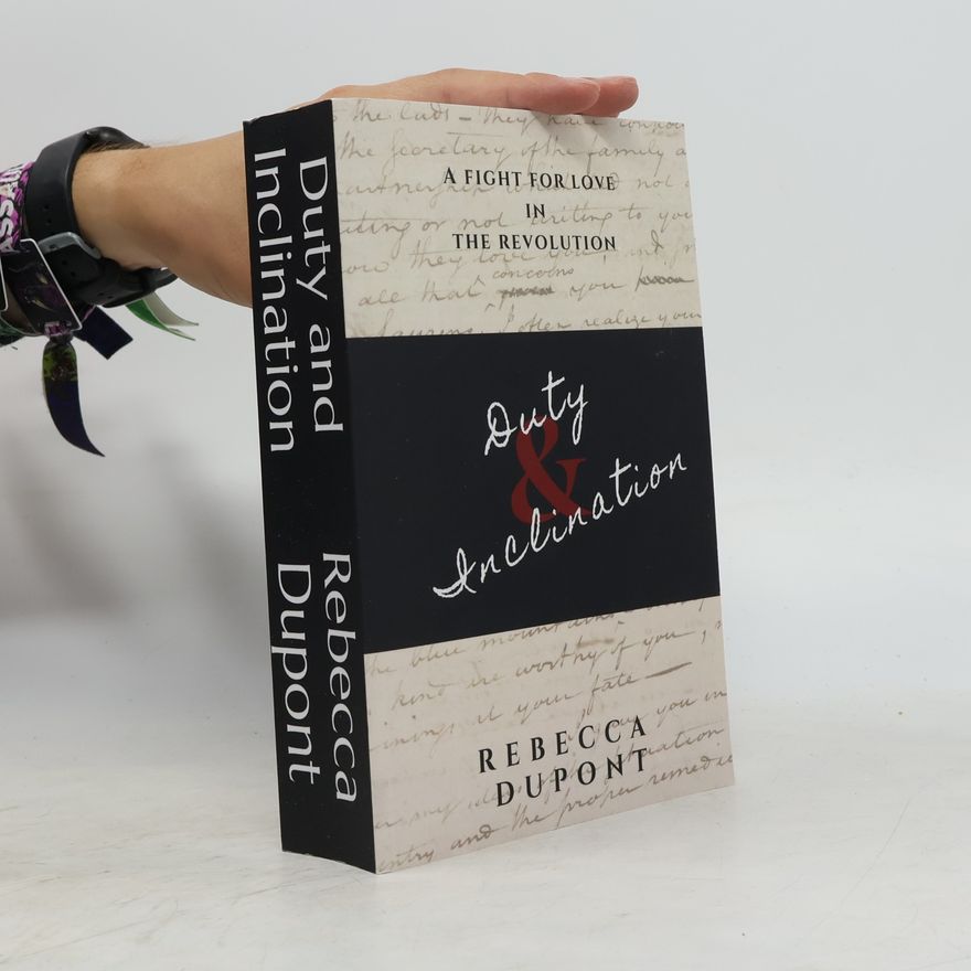 Rebecca Dupont Duty and Inclination
