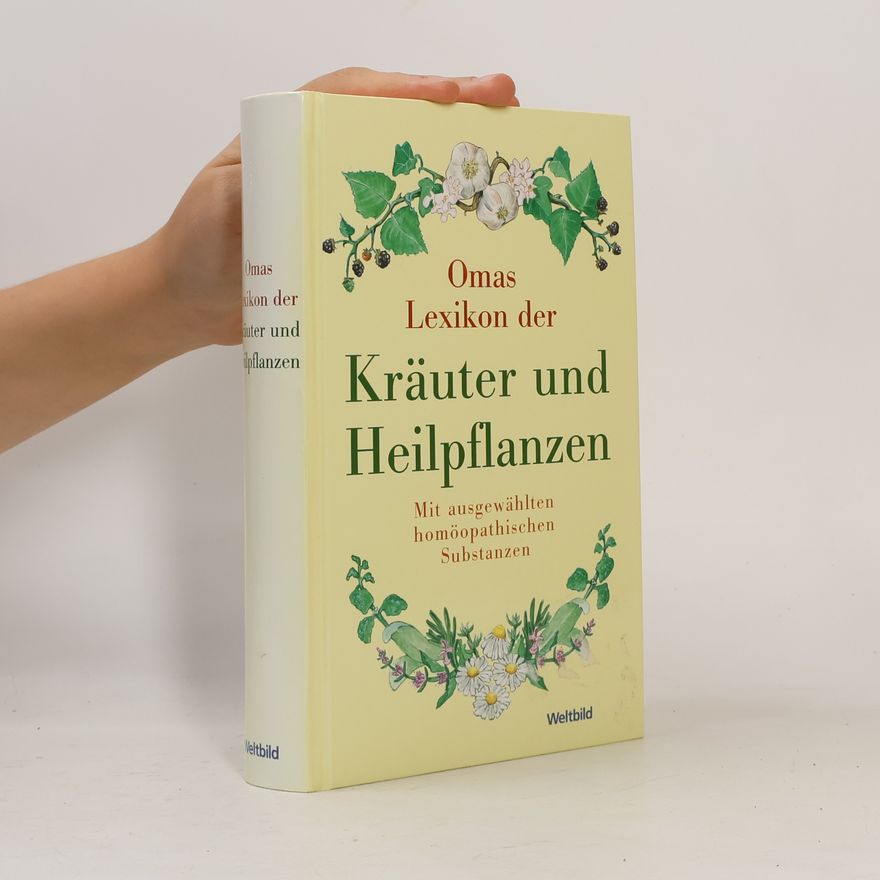 Kolektiv autorů Omas Lexikon der Kräuter und Heilpflanzen
