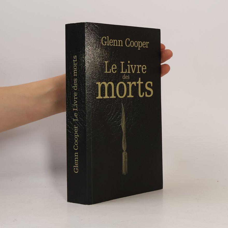 Glenn Cooper Le livre des morts