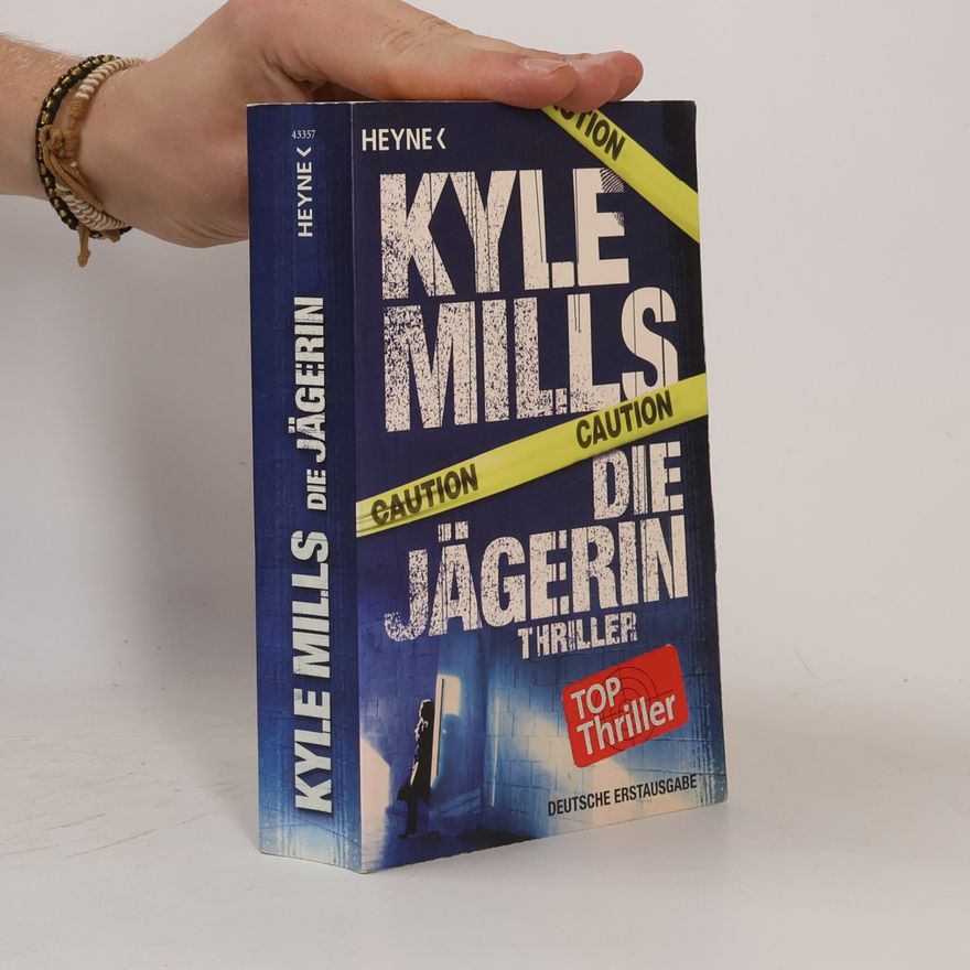 Kyle Mills Die Jägerin