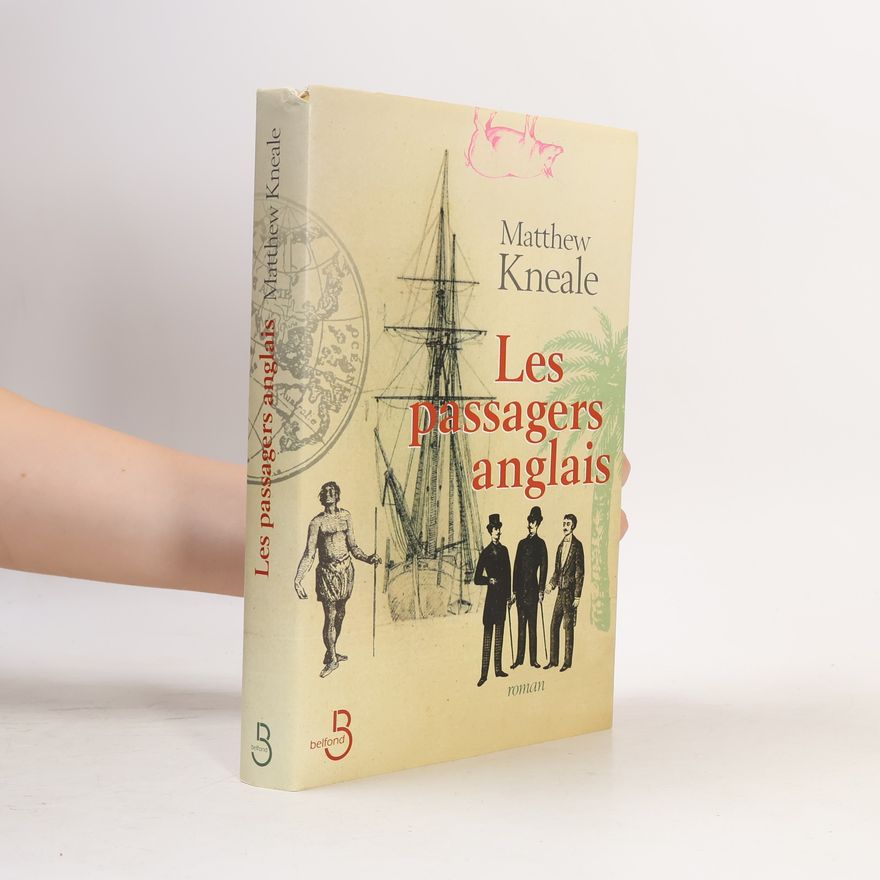 Matthew Kneale Les passagers anglais