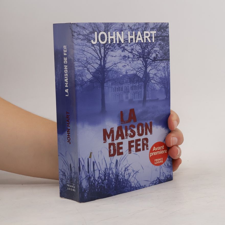 John Hart La maison de fer