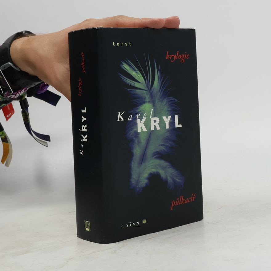 Karel Kryl Krylogie. Půlkacíř