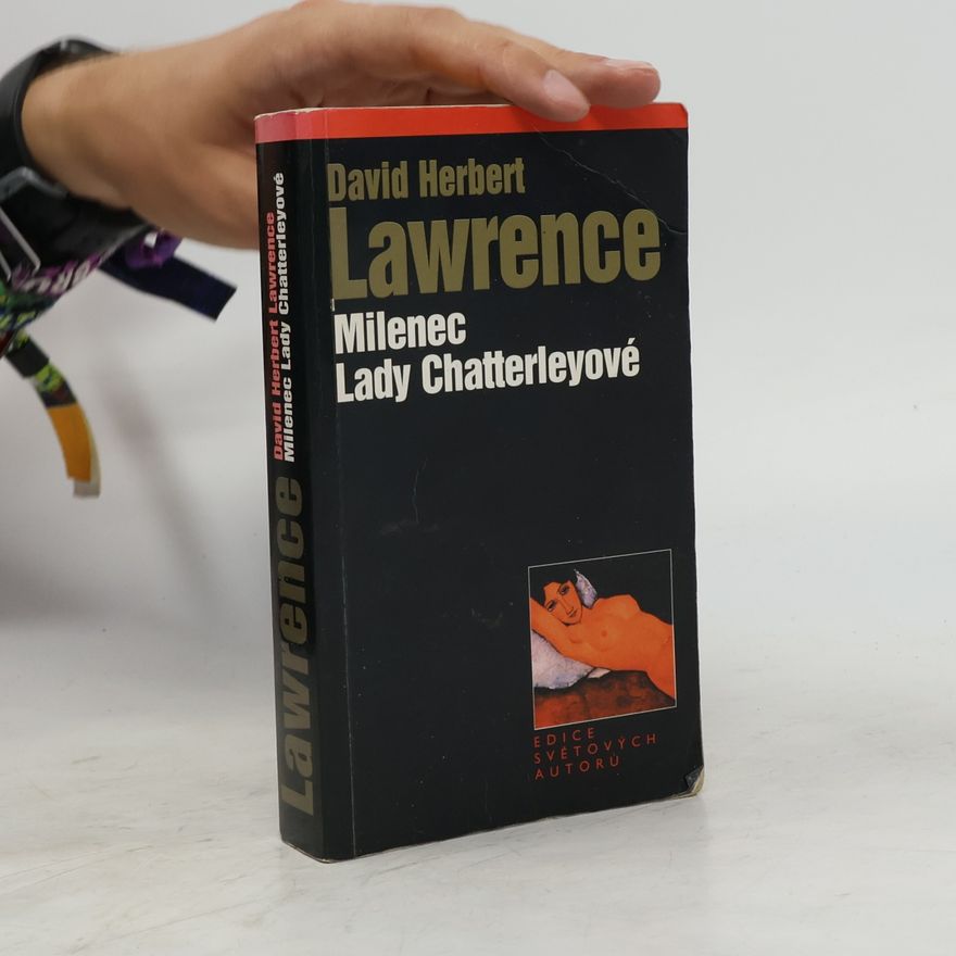 David Herbert Lawrence Milenec lady Chatterleyové